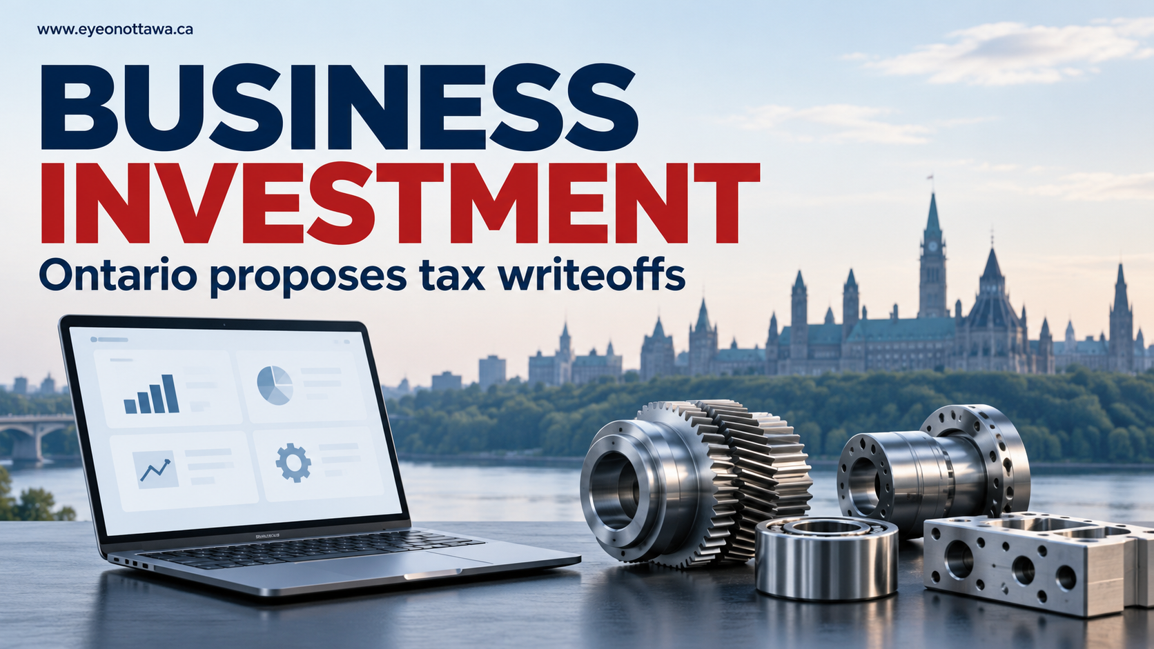 Conceptual illustration of a laptop and machinery components beside an Ottawa skyline: Ontario proposes tax writeoffs.
