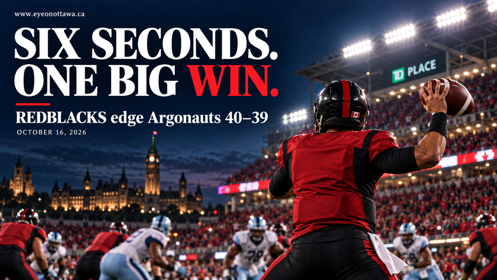 Six Seconds Left: REDBLACKS End Losing Streak in TD Place Thriller
